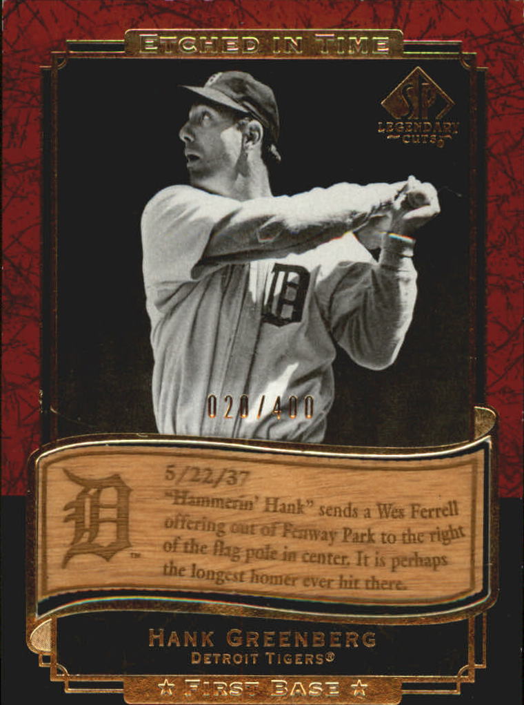 2003 SP Legendary Cuts Etched in Time 400 #HG Hank Greenberg