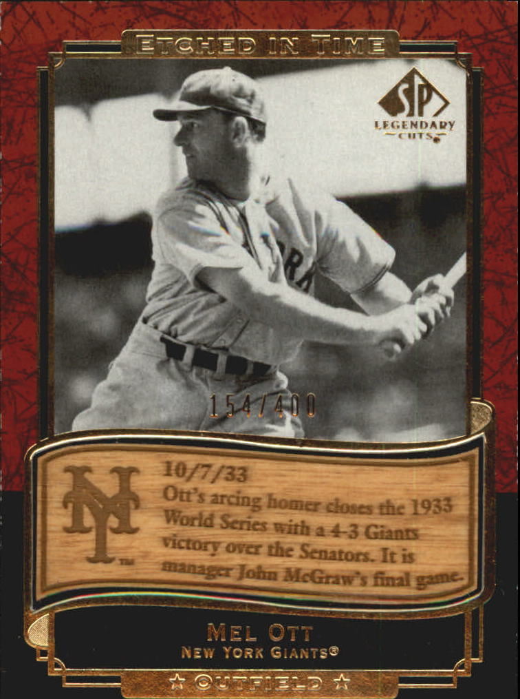 2003 SP Legendary Cuts Etched in Time 400 #MO Mel Ott