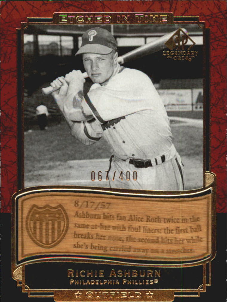 2003 SP Legendary Cuts Etched in Time 400 #RA Richie Ashburn