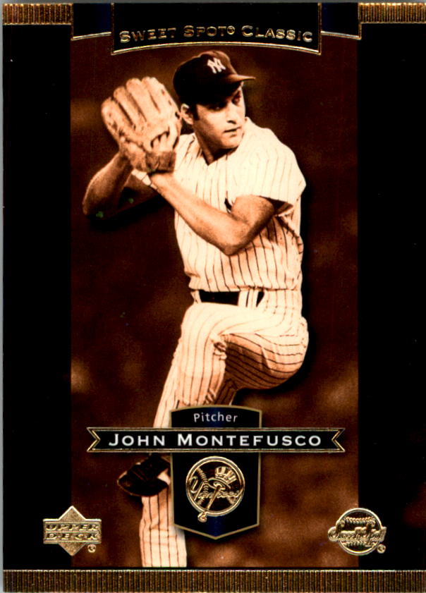 2003 Sweet Spot Classics #46 John Montefusco