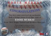 2003 Topps Traded Hall of Fame Relics #EM Eddie Murray Bat back image