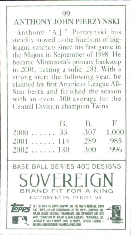 2003 Topps 205 Sovereign Green #99 A.J. Pierzynski back image