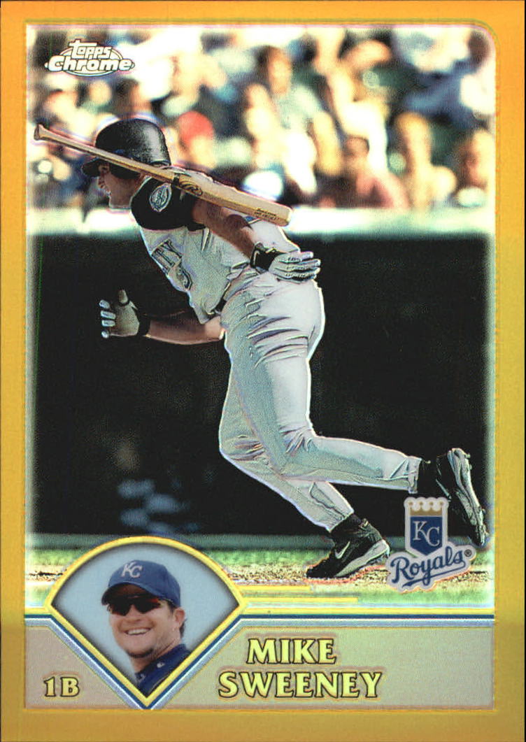 2003 Topps Chrome Gold Refractors #394 Mike Sweeney