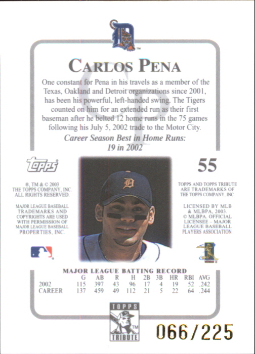 2003 Topps Tribute Contemporary Red #55 Carlos Pena back image
