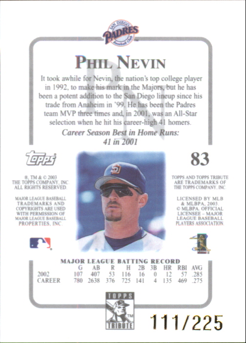 2003 Topps Tribute Contemporary Red #83 Phil Nevin back image
