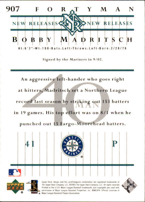 2003 Upper Deck 40-Man #907 Bobby Madritsch NR RC back image