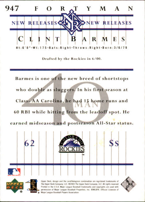 2003 Upper Deck 40-Man #947 Clint Barmes NR RC back image