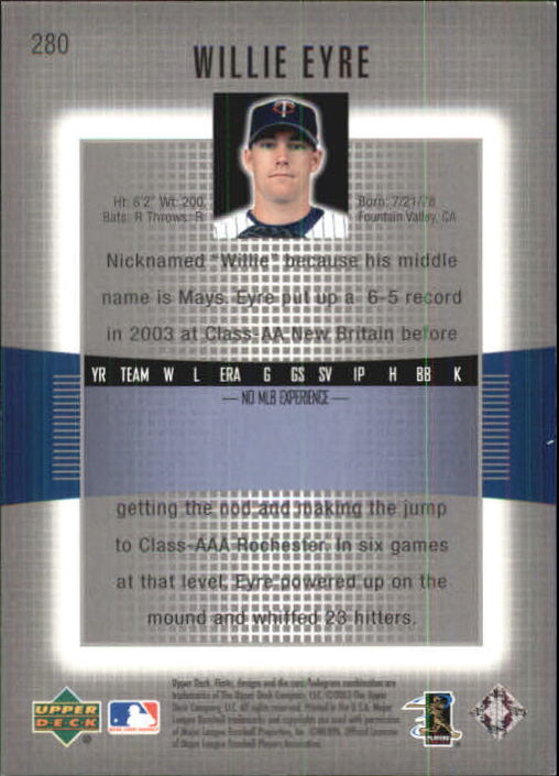 2003 Upper Deck Finite #280 Willie Eyre T1 RC back image