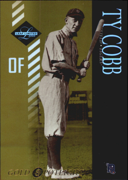 2003 Leaf Limited Gold Spotlight #153 Ty Cobb