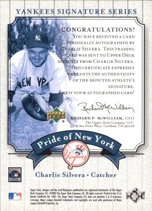 2003 Upper Deck Yankees Signature Pride of New York Autographs #CS Charlie Silvera back image