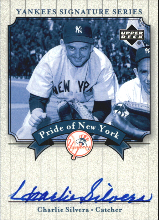 2003 Upper Deck Yankees Signature Pride of New York Autographs #CS Charlie Silvera