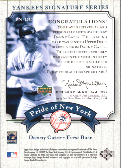2003 Upper Deck Yankees Signature Pride of New York Autographs #DC Danny Cater back image