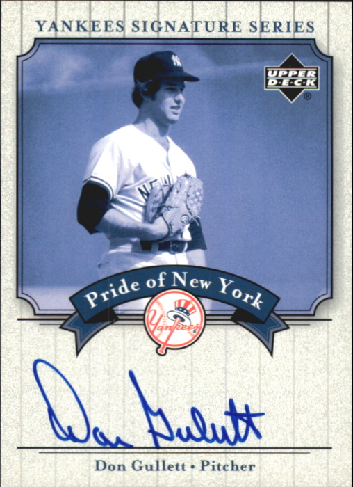 2003 Upper Deck Yankees Signature Pride of New York Autographs #DG Don Gullett