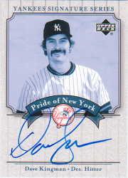 2003 Upper Deck Yankees Signature Pride of New York Autographs #DK Dave Kingman