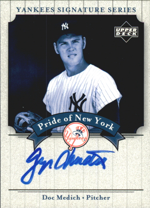2003 Upper Deck Yankees Signature Pride of New York Autographs #DM Doc Medich