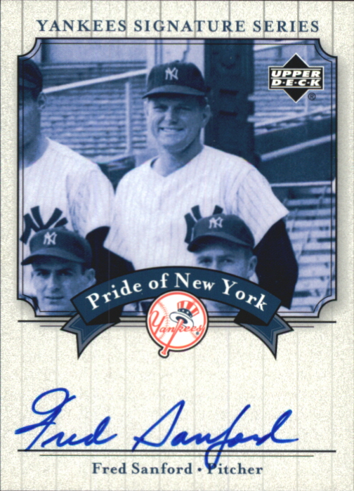 2003 Upper Deck Yankees Signature Pride of New York Autographs #FS Fred Sanford