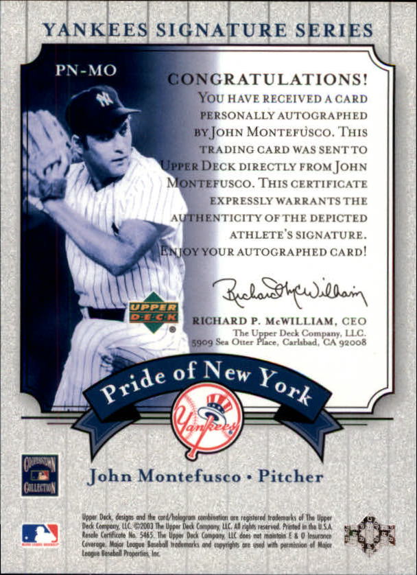 2003 Upper Deck Yankees Signature Pride of New York Autographs #MO John Montefusco back image