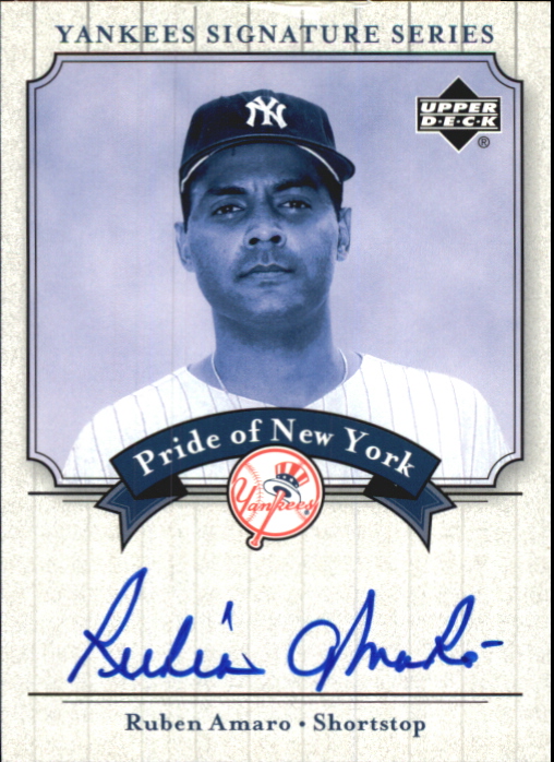 2003 Upper Deck Yankees Signature Pride of New York Autographs #RA Ruben Amaro