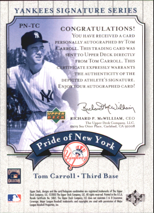 2003 Upper Deck Yankees Signature Pride of New York Autographs #TC Tom Carroll back image