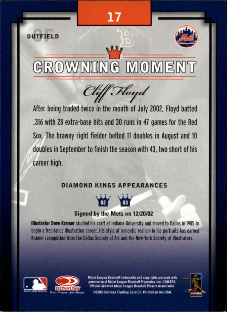 2003 Diamond Kings #17 Cliff Floyd back image