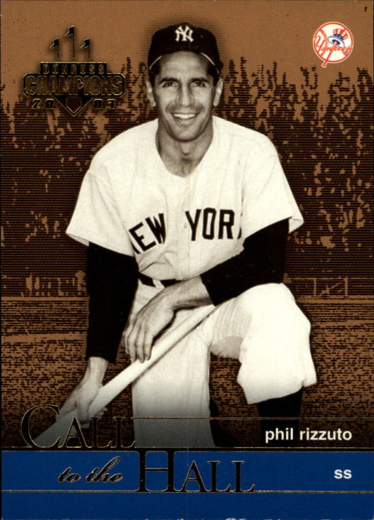 2003 Donruss Champions Call to the Hall #3 Phil Rizzuto