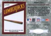 2003 Leaf Limited Lumberjacks Bat #21 Jimmie Foxx/25 back image