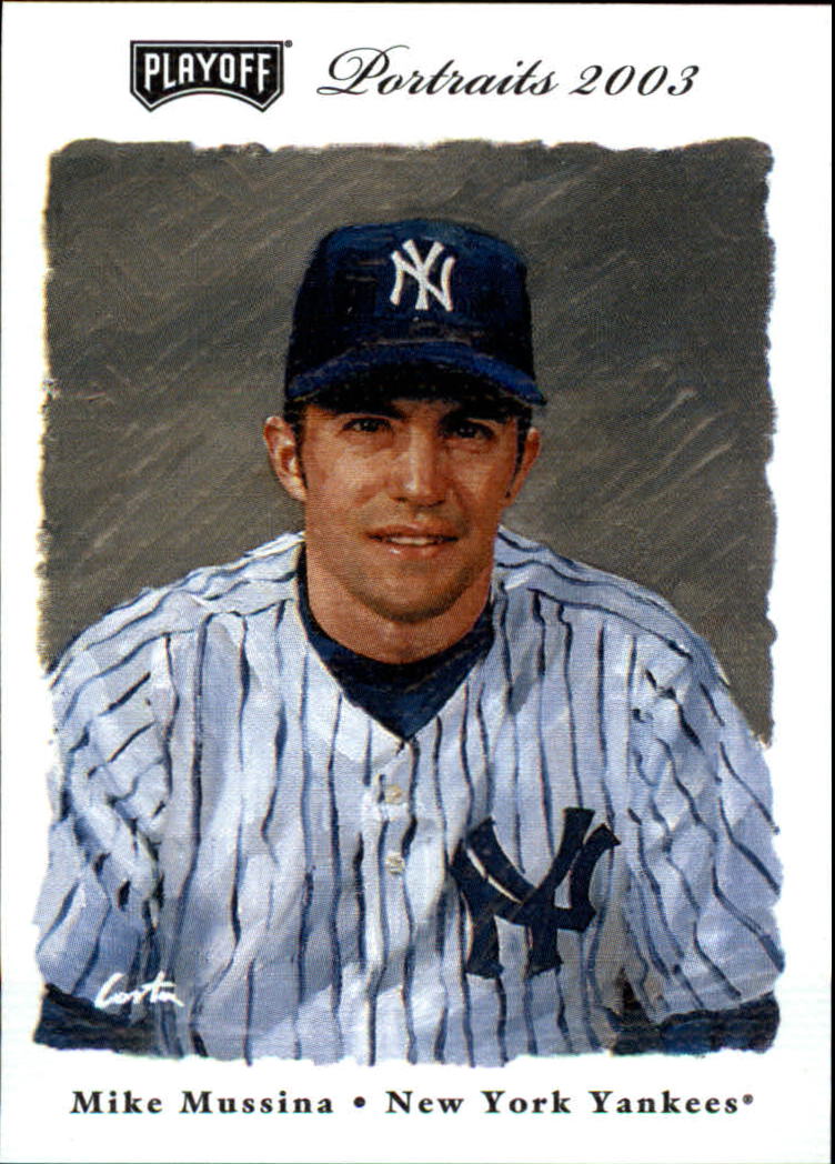 2003 Playoff Portraits #22 Mike Mussina