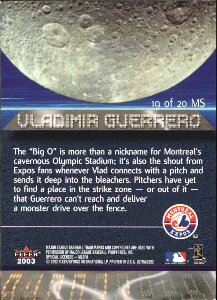 2003 Ultra Moonshots #19 Vladimir Guerrero back image