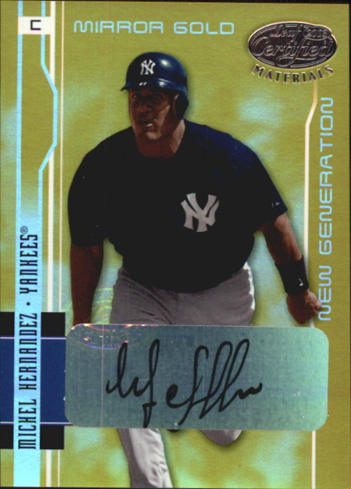 2003 Leaf Certified Materials Mirror Gold Autographs #235 Michel Hernandez NG/25