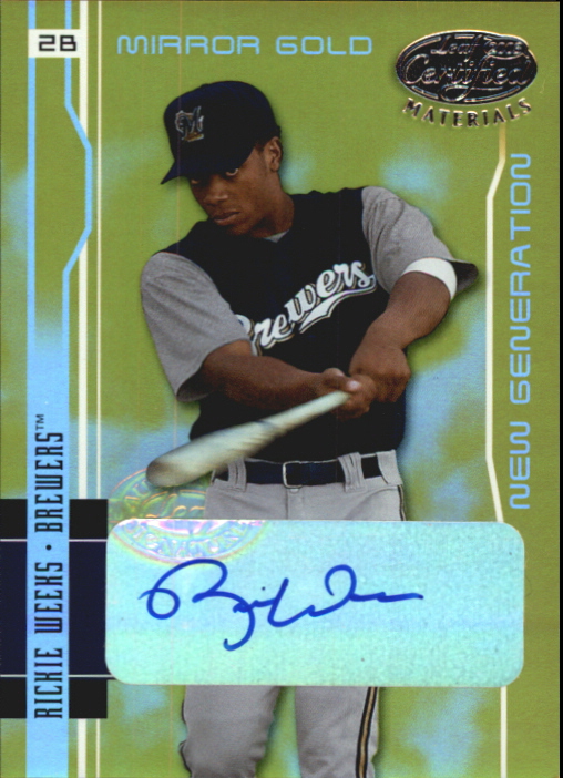 2003 Leaf Certified Materials Mirror Gold Autographs #257 Rickie Weeks NG/10