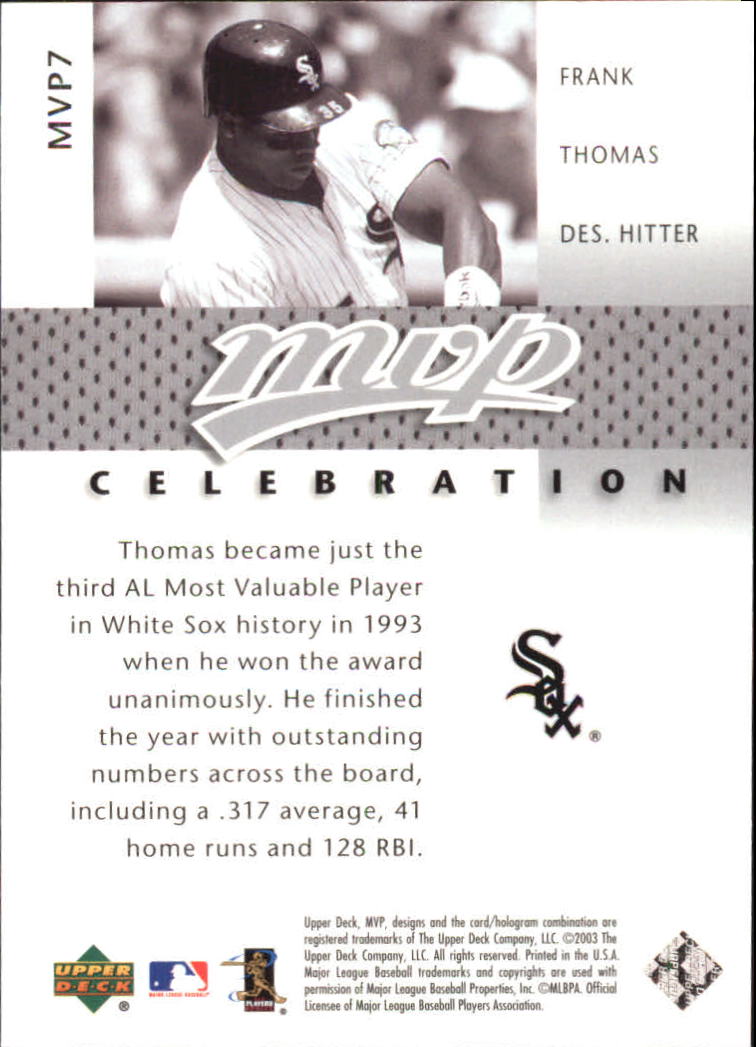 2003 Upper Deck MVP Celebration #7 Frank Thomas MVP/1993 back image