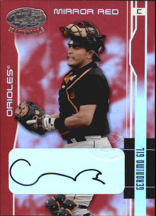 2003 Leaf Certified Materials Mirror Red Autographs #21 Geronimo Gil/15