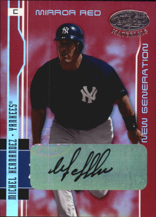 2003 Leaf Certified Materials Mirror Red Autographs #235 Michel Hernandez NG/100