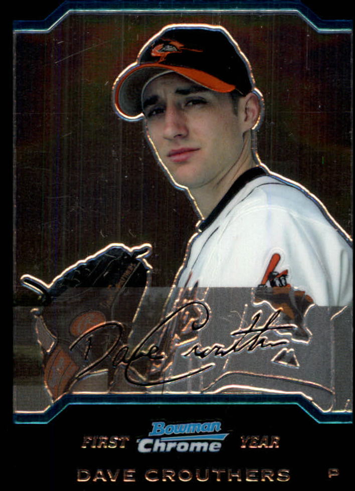 2004 Bowman Chrome #231 Dave Crouthers RC