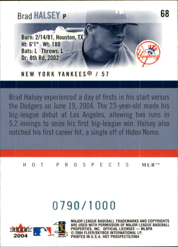 2004 Hot Prospects Draft #68 Brad Halsey HP RC back image