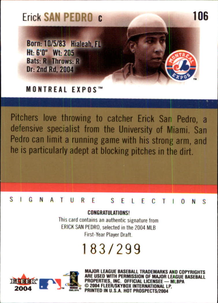 2004 Hot Prospects Draft #106 Erick San Pedro AU RC back image
