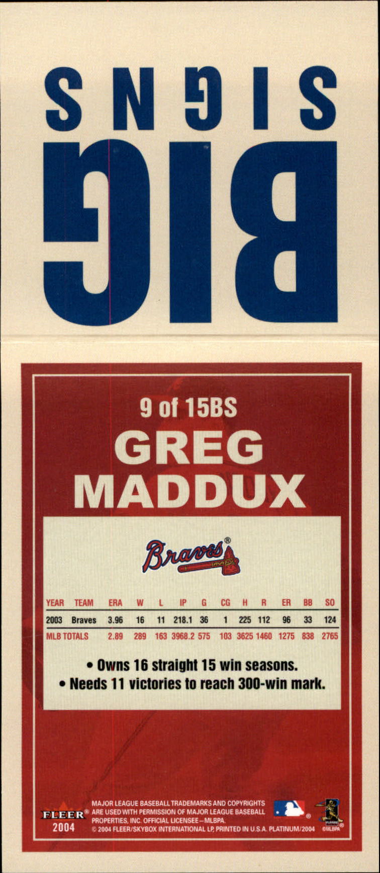 2004 Fleer Platinum Big Signs #9 Greg Maddux
