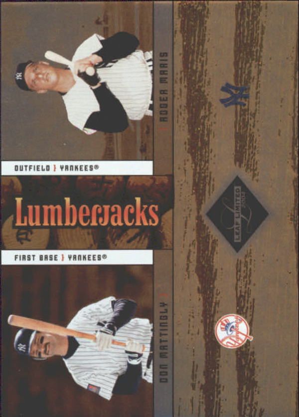2004 Leaf Limited Lumberjacks #46 D.Mattingly/R.Maris