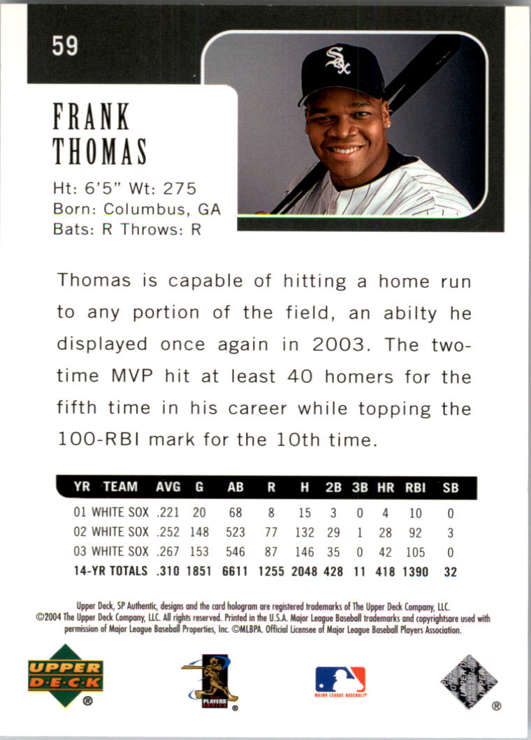 2004 SP Authentic #59 Frank Thomas back image