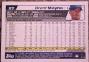 2004 Topps #27 Brent Mayne back image