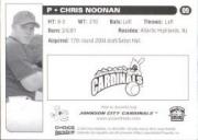 2004 Johnson City Cardinals Choice #9 Chris Noonan back image