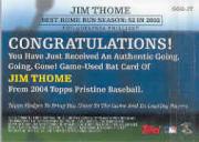 2004 Topps Pristine Going Going Gone Bat Relics #JT Jim Thome A back image