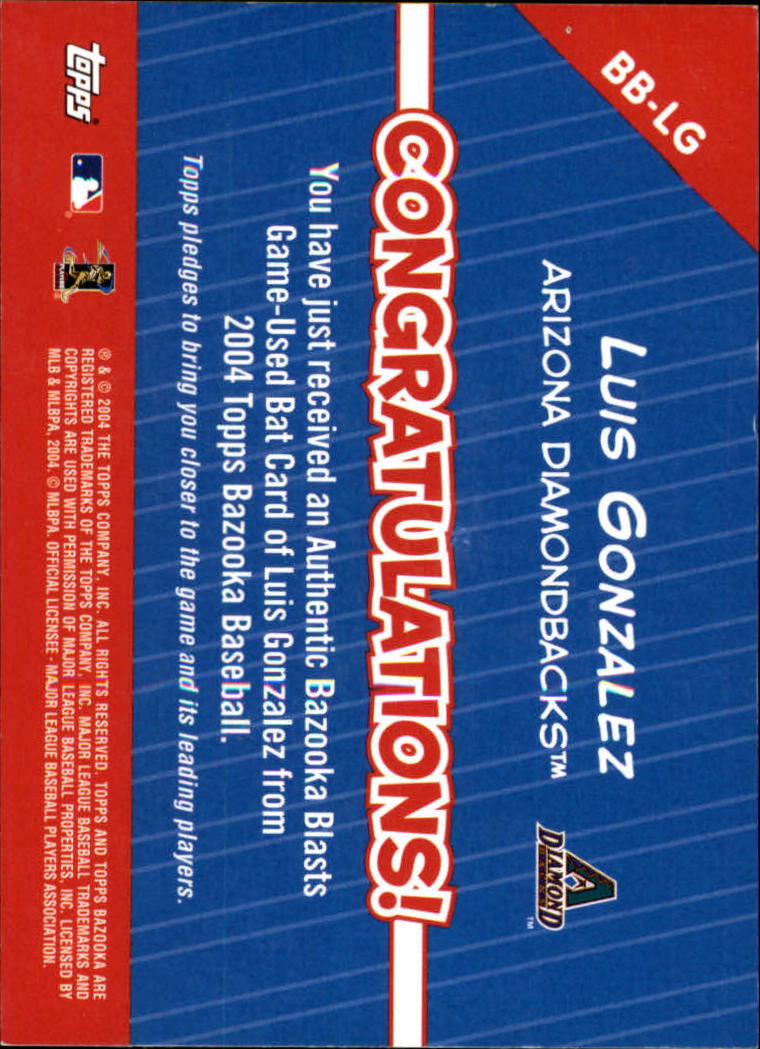 2004 Bazooka Blasts Bat Relics #LG Luis Gonzalez A