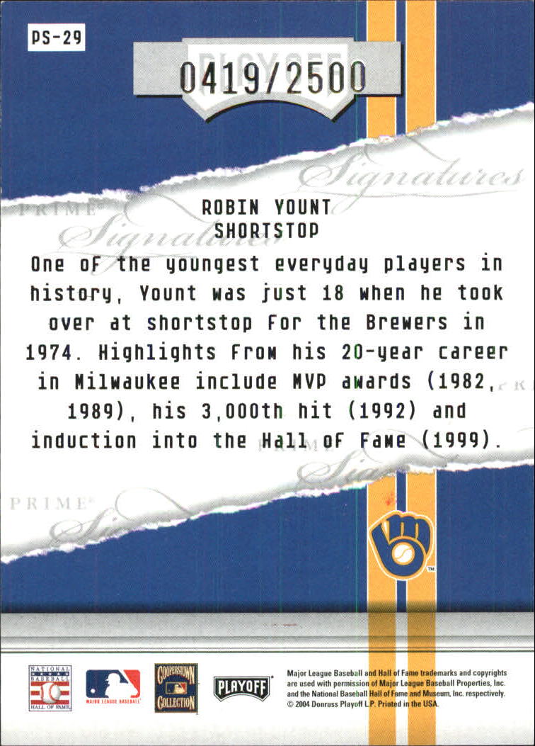2004 Playoff Honors Prime Signature Insert #29 Robin Yount back image
