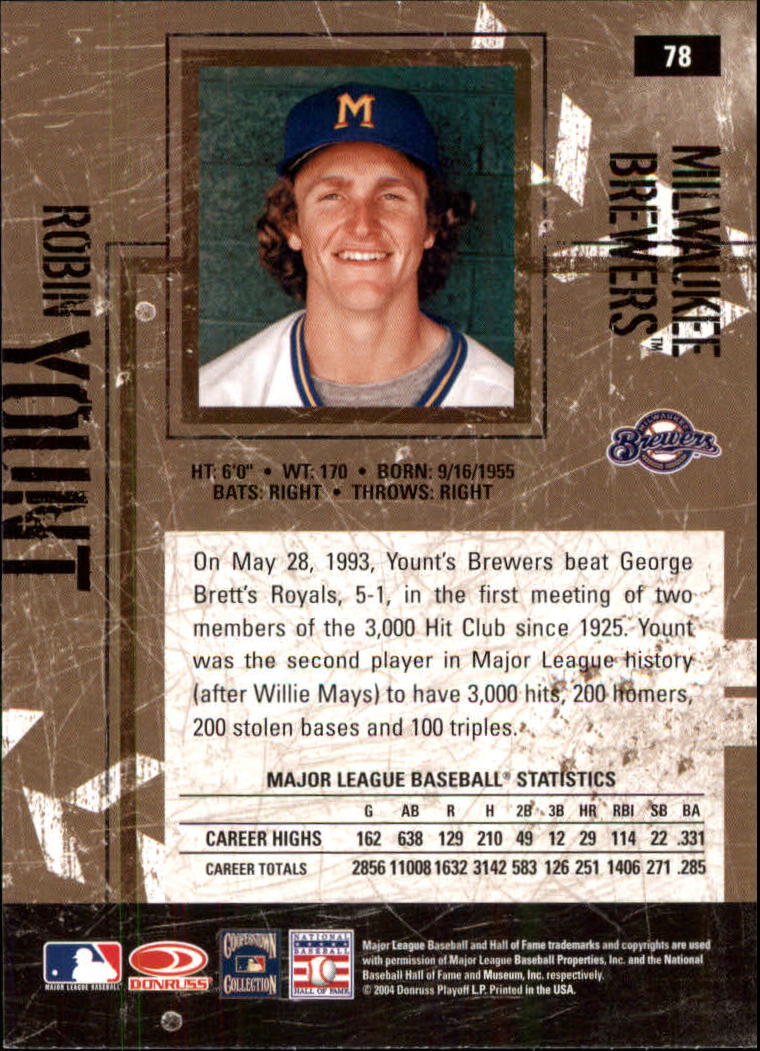 2004 Leather and Lumber #78 Robin Yount back image