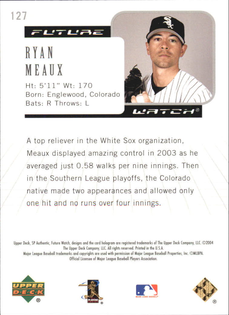 2004 SP Authentic 499/249 #127 Ryan Meaux FW back image