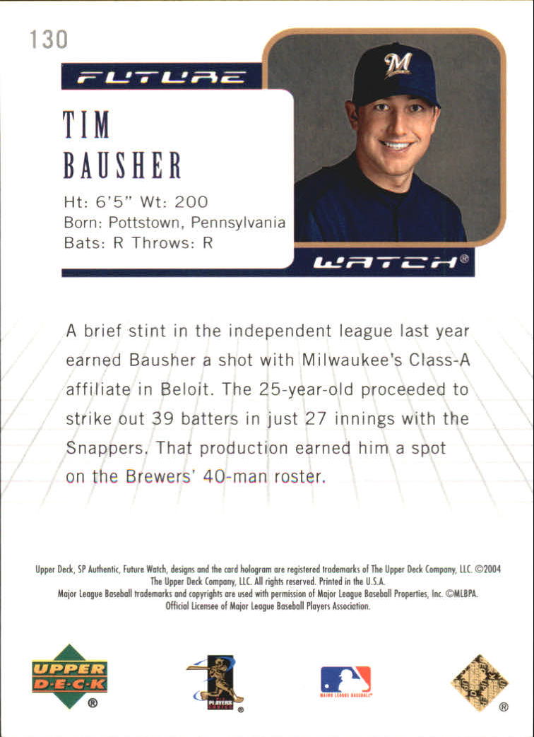 2004 SP Authentic 499/249 #130 Tim Bausher FW back image