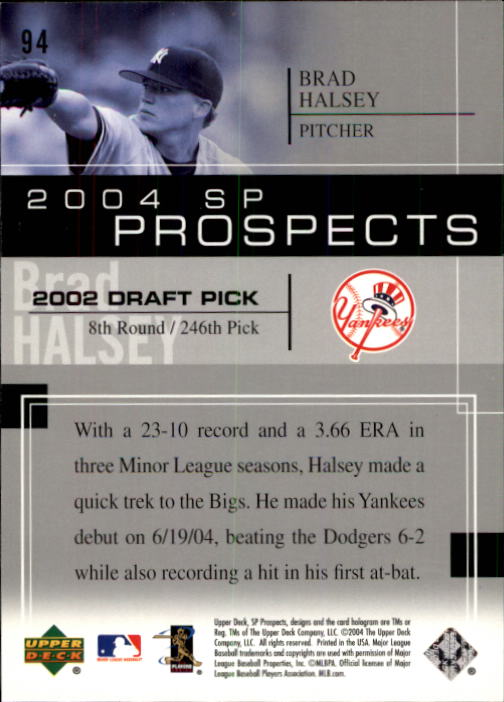 2004 SP Prospects #94 Brad Halsey RC back image