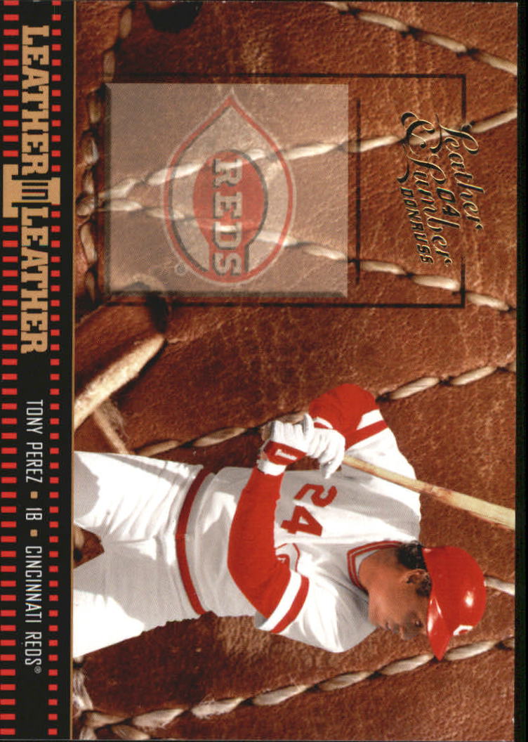 2004 Leather and Lumber Leather in Leather #29 Tony Perez FG