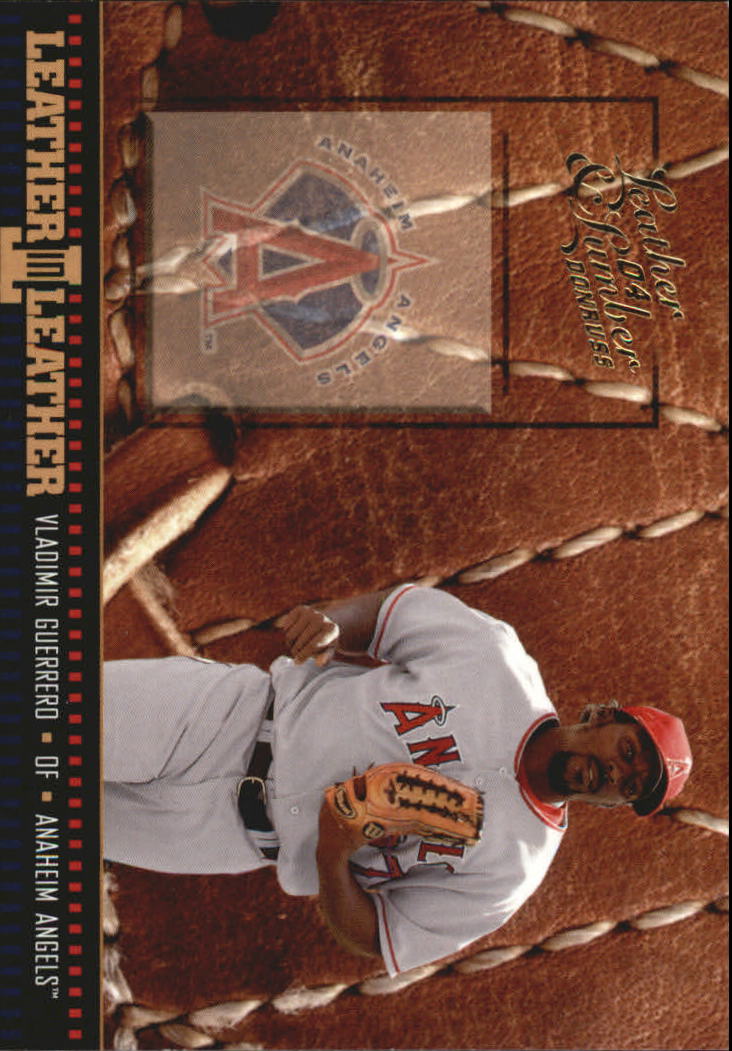 2004 Leather and Lumber Leather in Leather #30 Vladimir Guerrero FG